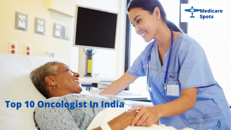 Top 10 Oncologist In India - Medicare Spots